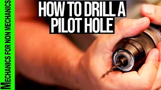 How to Drill a Pilot Hole