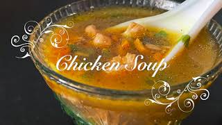 Chicken Soup | Easy Chicken Soup Recipe