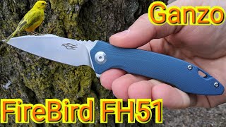 Ganzo FireBird FH51 Обзор и Впечатления о ХОРОШЕМ Ноже с D2 Сталью и ЛайнерЛоком