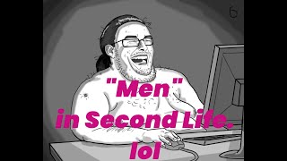 "Men" in Second Life. lol #secondlife #secondlife2023