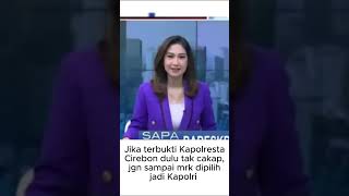 Jika terbukti Kapolresta Cirebon lalai kasus Vina, jgn sampai dipilih jadi Kapolri