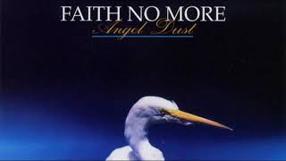 Faith No More, Jizzlobber, Angel Dust faixa 12