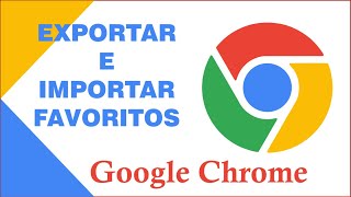 Como Exportar e Importar os favoritos do Google Chrome (2021)