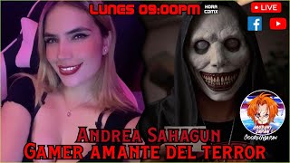 NOCHE DE TERROR CON ANDREA SAHAGUN TWITCH STREAMER