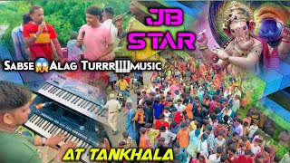 Ganesh💥Visarjan At Tankhala JB Band New Tuns Update 🔥🔥 The Rocking🎹Music