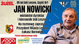 Jan Nowicki: "Jak Leszno sprzedawało maluchy do Anglii". Część 1.