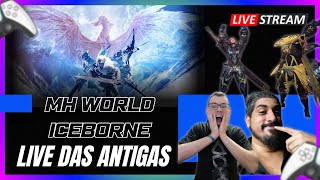 [LIVE PS5] MONSTER HUNTER WORLD LIVE DAS ANTIGAS #07