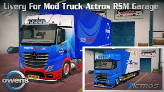 Livery For Mod Truck Actros RSM Garage