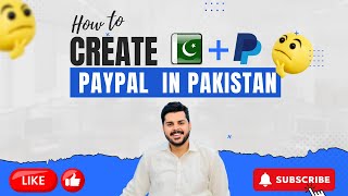 How to Create Paypal Account In Pakistan | PayPal in Pakistan