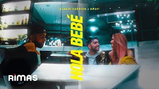 Eladio Carrión, Bhavi - Hola Bebé (Video Oficial)