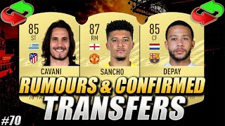 FIFA 21 | CONFIRMED TRANSFERS & RUMOURS #70 | SUMMER 2020 | w/ Sancho, Cavani & Depay