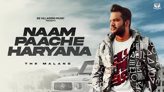 Naam Paachhe Haryana | The Malang |New Haryanvi Song 2023 | De Villagers Music |Latest Haryanvi song