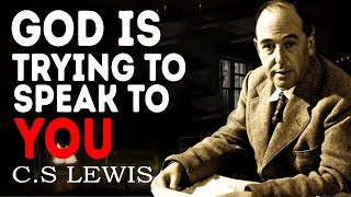 CHOSEN ONES: If You’re Seeing These Signs, GOD IS TRYING TO SPEAK TO YOU | C.S Lewis 2024