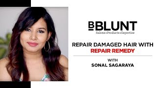 Damage-Free Styling With Repair Remedy | Sonal Sagarya