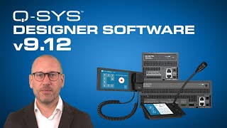 Neuerungen in der Q-SYS Designer Software v9.12