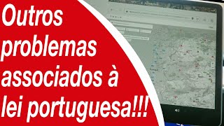 (Mais) inconvenientes da lei portuguesa!!! Não será hora de mudar?