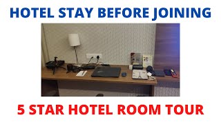 HOTEL STAY BEFORE JOINING | 5 STAR HOTEL ROOM TOUR | TYPE OF ROOM MERCHANT NAVY OFFICERS USED TO GET