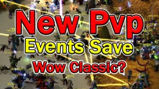 Updated** Could New Pvp Events Fix Classic Wow?