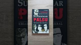 Buku SosPol: SUPERSEMAR PALSU (kesaksian tiga jenderal)