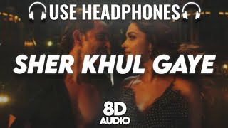 Sher Khul Gaye (8D Audio) || Fighter || Vishal-Sheykhar || Hrithik Roshan, Deepika Padukone