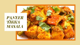 Paneer Tikka Masala | Paneer Recipe | How to Make Restaurant Style Paneer Tikka Masala