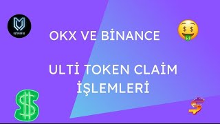 OKX Kriptopedi ve Binance Ulti Token Airdrobu Claim İşlemleri Toplam 2569 Ulti Kazandık