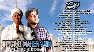 Opick & Maher Zain [Full Album Terbaik 2021] - Lagu Spesial Ramadhan 2021 Paling Merdu Enak Didenga