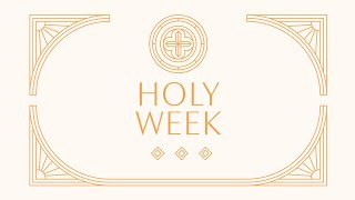 Holy Week | Week 1 | “Palm Sunday” (Luke 19:28-40)