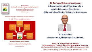 Ek Samvaad with IITian Manas Das about Life Lessons  from Ramakrishna Mission Vidyalaya, Narendrapur