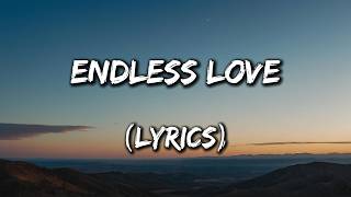 Endless Love - A Timeless Ballad of Devotion (Lyrics)