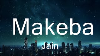 Jain - Makeba (Lyrics) 15p lyrics/letra