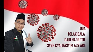 Doa tolak bala dari hadrotu syeh kyai Hasyim Asy'ari - Ustad Emi Rahman