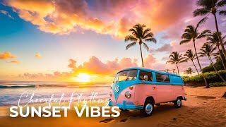 Sunset Lounge Vibes 🌞 Cheerful Rhythms to Uplift Your Spirit 🌿 Peaceful Morning Chillout