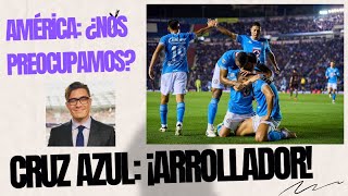 Cruz Azul: Arrollador! América: ¡No se preocupen!