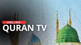 QURAN TV - СЛУШАЙТЕ КОРАН КАЖДЫЙ ДЕНЬ