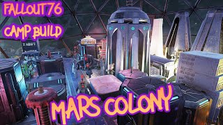 FALLOUT 76 CAMP BUILD 16: MARS COLONY