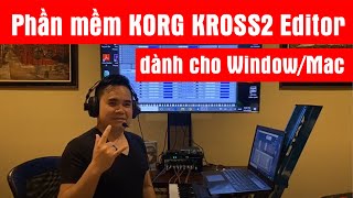 Giới thiệu phần mềm Korg Kross2 Editor dành cho Window Mac