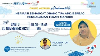 Endah Wikaningsih: Inspirasi Semangat Orang Tua ABK: Berbagi Pengalaman Terapi Mandiri