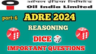 Oil india limited  | Dice Reasoning | ADRE 2024 Part-6