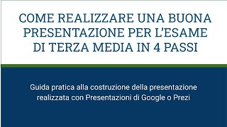 Come realizzare una buona presentazione per l'esame di terza media