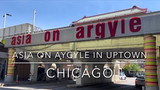 [4K] Uptown Chicago, IL US - Asia on Argyle, Asian market, Little Saigon in Uptown