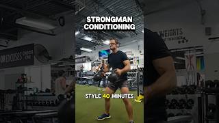 Strongman Conditioning Session