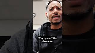 Why I got off the plantation #2024 #life #pov #motivation #shorts #facts #daily #inspiration#how