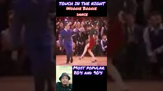 MOST POPULAR DANCE IN 80'S AND 90'S DANCE | TOUCH IN THE NIGHT