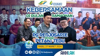 SILATURAHMI PG REDJOSARIE dengan PETANI TEBU