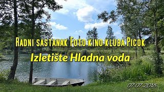 Izlet Foto kino kluba "Picok" - Hladna voda 2018.