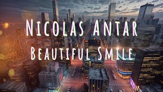 Nicolas Antar - Beautiful Smile (Music Video) / نيكولاس عنتر - ابتسامة جميلة