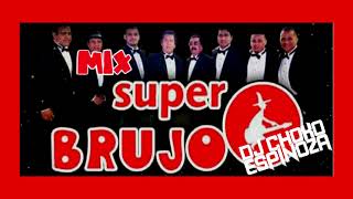 MINI MIX SUPER BRUJO CHOKO DJ