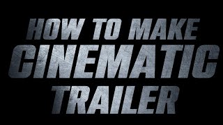 How to Make Cinematic Trailer Effect in Filmora X