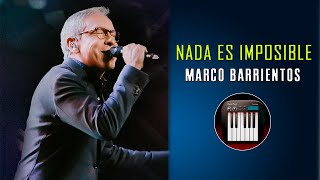 Nada Es Imposible - Marco Barrientos Tutorial De Piano